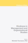 Kindness in Management and Organizational Studies - eBook