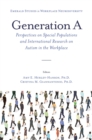 Generation A : Perspectives on Special Populations and International Research on Autism in the Workplace - eBook