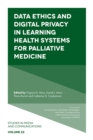 Data Ethics and Digital Privacy in Learning Health Systems for Palliative Medicine - eBook