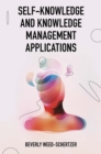 Self-Knowledge and Knowledge Management Applications - eBook