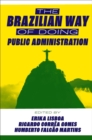 The Brazilian Way of Doing Public Administration : Brazil with an 's' - Book