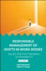 Responsible Management of Shifts in Work Modes - Values for Post Pandemic Sustainability, Volume 2 - eBook