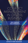 Conflict Management in Digital Business : New Strategy and Approach - eBook