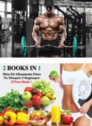 [ 2 Books in 1 ] - Dieta Ed Allenamento Fisico Per Dimagrire E Raggiungere Il Peso Ideale : Questo Libro Comprende 2 Manoscritti In Italiano - Esso Ti Insegna a Mangiare Sano e a Fare Sport - Fitness - Book