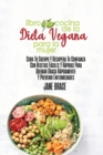 Libro de Cocina de la Dieta Vegana para la Mujer Sane su cuerpo y recupere la confianza con recetas rapidas y faciles para quemar grasa rapidamente y prevenir enfermedades ( SPANISH VERSION ) - Book