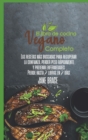 El Libro de Cocina Vegano Completo : Recetas mas deseadas para recuperar la confianza, bajar de peso rapidamente y prevenir enfermedades. Perder hasta 7 libras en 7 dias (SPANISH VERSION ) - Book