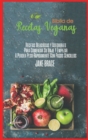 Recetas Veganas Libro de Cocina Biblia : Recetas deliciosas y asequibles para iniciar su viaje y comenzar a perder peso rapidamente con pasos sencillos (SPANISH VERSION ) - Book