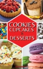 Cookies, Cupcakes & Desserts : The Keto Baking Cookbook for Every Occasion - Book