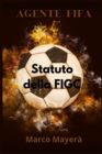 Agente Fifa : Statuto della FIGC - Book