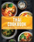 Thai Cookbook : 60+ Easy Recipes for Traditional Food From Thailand - Book