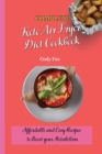 Complete Keto Air Fryer Diet Cookbook : Affordable and Easy Recipes to Boost your Metabolism - Book