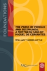 "The Perils of Persiles and Sigismunda, a Northern Saga" by Miguel de Cervantes - Book