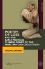 Poetry of Loss and the Early Medieval Chinese Court of the Warlord Cao Cao (155-220) - Book