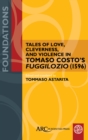 Tales of Love, Cleverness, and Violence in Tomaso Costo's "Fuggilozio" (1596) : Translated into English - eBook