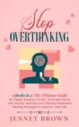 Stop Overthinking : 2 Books in 1: The Ultimate Guide for Highly Sensitive People. Overcome Stress and Anxiety and Discover Effective Emotional Healing Strategies to Improve Your Life - Book