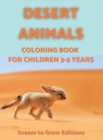 Desert Animals : Coloring book for children 3-5 years - Book