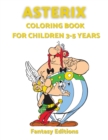 Asterix : Coloring book for children 3-5 years Fantasy - Book
