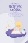 Bedtime Stories For Kids : A complete collection of Meditation to have fun, relax, feel calm and help sleep. Fantasy Fairy tales to help your toddlers sleep well - Book