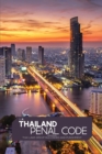 Thailand Penal Code : Thai Laws Specifying Crimes and Punishment - Book