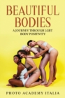 Beautiful Bodies : A Journey Through LGBT Body Positivity - Book