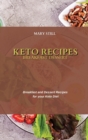 Keto Recipes Breakfast Dessert : Breakfast and Dessert Recipes for your Keto Diet - Book