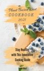 The Original Plant Based Diet Cookbook : Stay Healthy with This Innovative Cooking Guide - Book