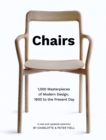 Chairs : 1,000 Masterpieces of Modern Design, 1800 to the Present Day - Book