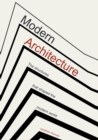 Modern Architecture : The Structures that Shaped the Modern World - Book