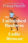 The Unfinished Business of Eadie Browne : the brand new and unforgettable coming of age story from the bestselling author - Book