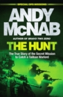 The Hunt : The True Story of the Secret Mission to Catch a Taliban Warlord - Book