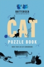 Battersea Dogs and Cats Home - Cat Puzzle Book : Includes crosswords, wordsearches, hidden codes, logic puzzles - a great gift for all cat lovers! - Book