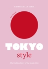 Little Book of Tokyo Style : The Fashion History of the Iconic City - Book