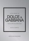 Little Book of Dolce & Gabbana : The story of the iconic fashion house - Book