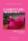 Fashion's Big Night Out : A Met Gala Lookbook - Book
