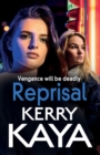 Reprisal : A gritty, page-turning gangland crime thriller from Kerry Kaya - Book