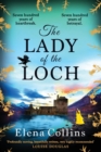 The Lady of the Loch : A page-turning, unforgettable timeslip novel from Elena Collins - Book