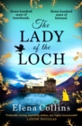 The Lady of the Loch : A page-turning, unforgettable timeslip novel from Elena Collins - eBook