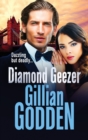 Diamond Geezer : An edge-of-your-seat gangland crime thriller from Gillian Godden - Book