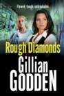 Rough Diamonds : The BRAND NEW gritty gangland thriller from Gillian Godden - Book
