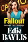 Fallout : An addictive gangland thriller from Edie Baylis - Book