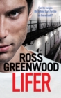Lifer : An action-packed, shocking crime thriller from Ross Greenwood - Book