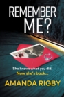 Remember Me? : An addictive psychological thriller that you won't be able to put down - Book