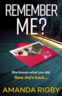 Remember Me? : An addictive psychological thriller that you won't be able to put down - Book