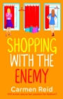 Shopping With The Enemy : A laugh-out-loud feel-good romantic comedy from Carmen Reid - eBook