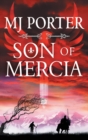 Son of Mercia : An action-packed historical series from MJ Porter - Book
