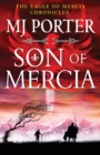 Son of Mercia : An action-packed historical series from MJ Porter - Book