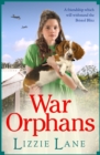 War Orphans : An emotional historical family saga from Lizzie Lane - eBook