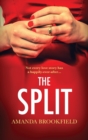 The Split : The BRAND NEW page-turning, book club read from Amanda Brookfield - Book