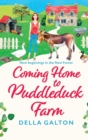 Coming Home to Puddleduck Farm : The start of a BRAND NEW heartwarming series from Della Galton - Book