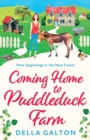 Coming Home to Puddleduck Farm : The start of a BRAND NEW heartwarming series from Della Galton - Book
